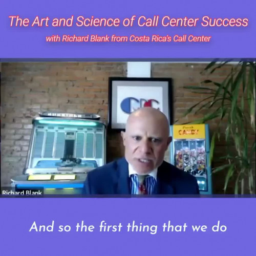 TELEMARKETING-PODCAST-Richard-Blank-from-Costa-Ricas-Call-Center-on-the-SCCS-Cutter-Consulting-Group-The-Art-and-Science-of-Call-Center-Success-PODCAST.and-so-the-first-thing-that-we-do.---Copy.jpg