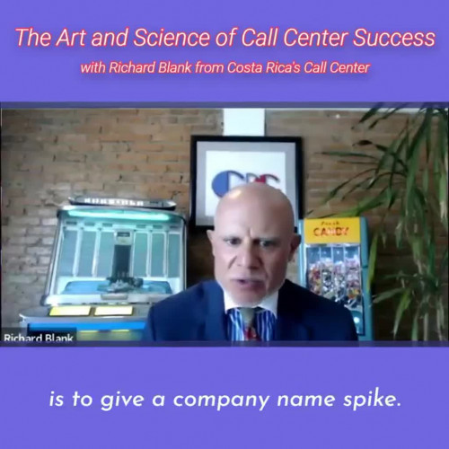 TELEMARKETING-PODCAST-Richard-Blank-from-Costa-Ricas-Call-Center-on-the-SCCS-Cutter-Consulting-Group-The-Art-and-Science-of-Call-Center-Success-PODCAST.is-to-give-a-company-name-spike---Copy.jpg