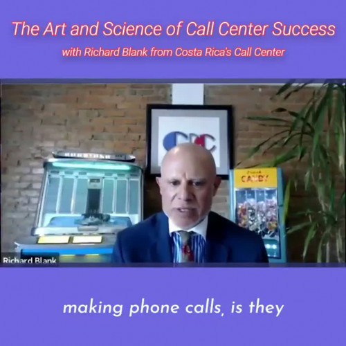 TELEMARKETING-PODCAST-Richard-Blank-from-Costa-Ricas-Call-Center-on-the-SCCS-Cutter-Consulting-Group-The-Art-and-Science-of-Call-Center-Success-PODCAST.make-phone-calls-is-they.---Copy.jpg